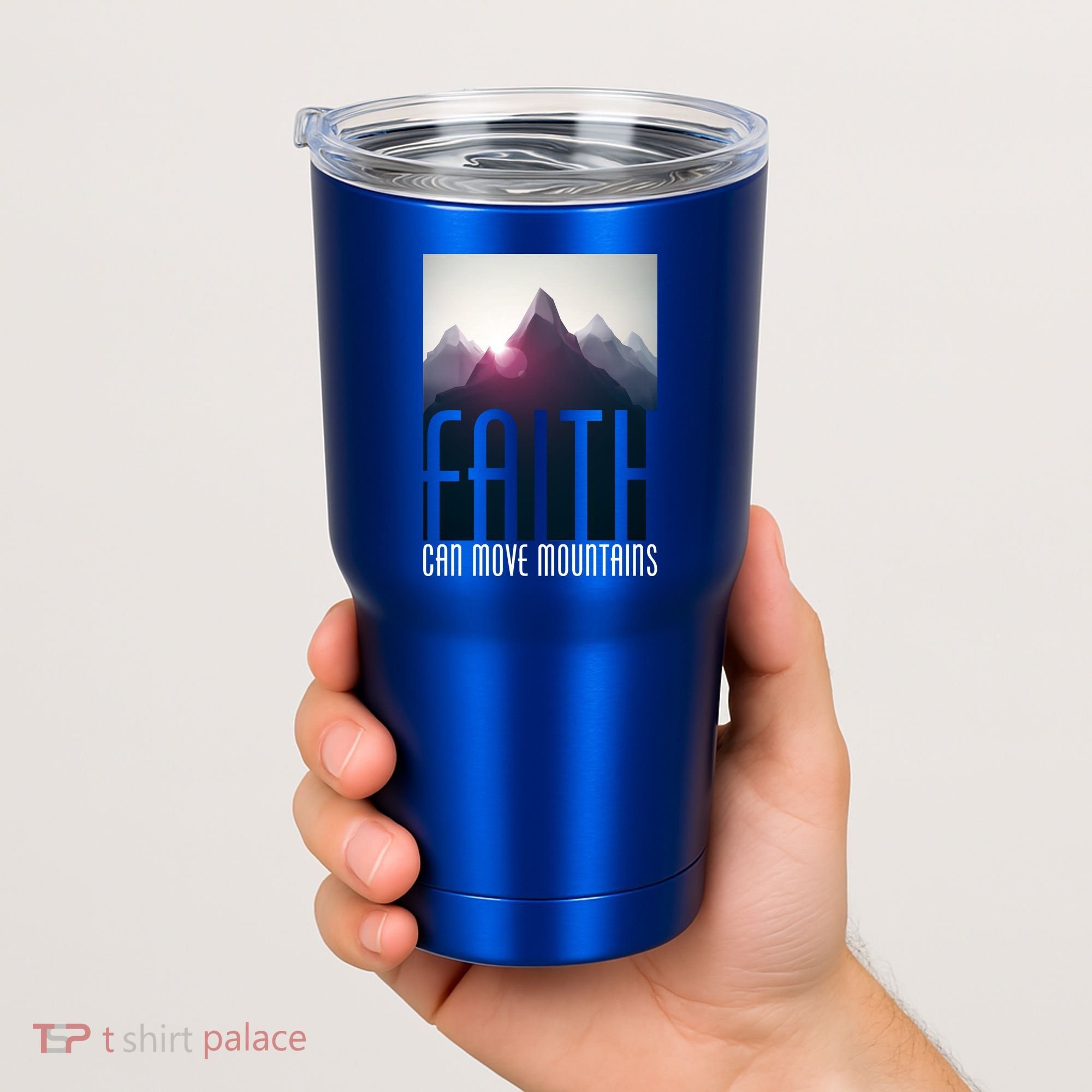 Faith Can Move Mountains Tumbler