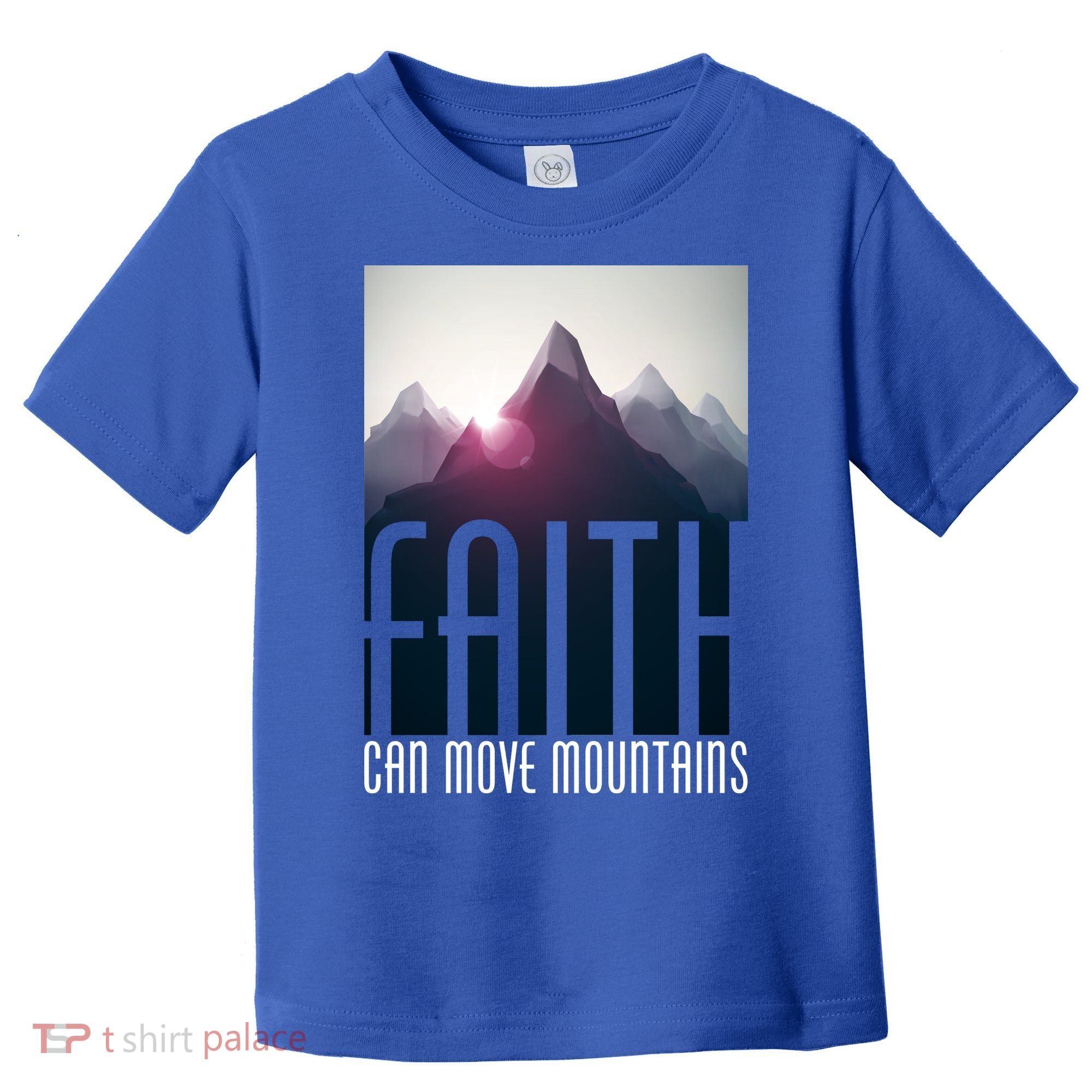 Faith Can Move Mountains Toddler T-Shirt