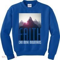 Faith Can Move Mountains Kids Sweatshirt thumb 0