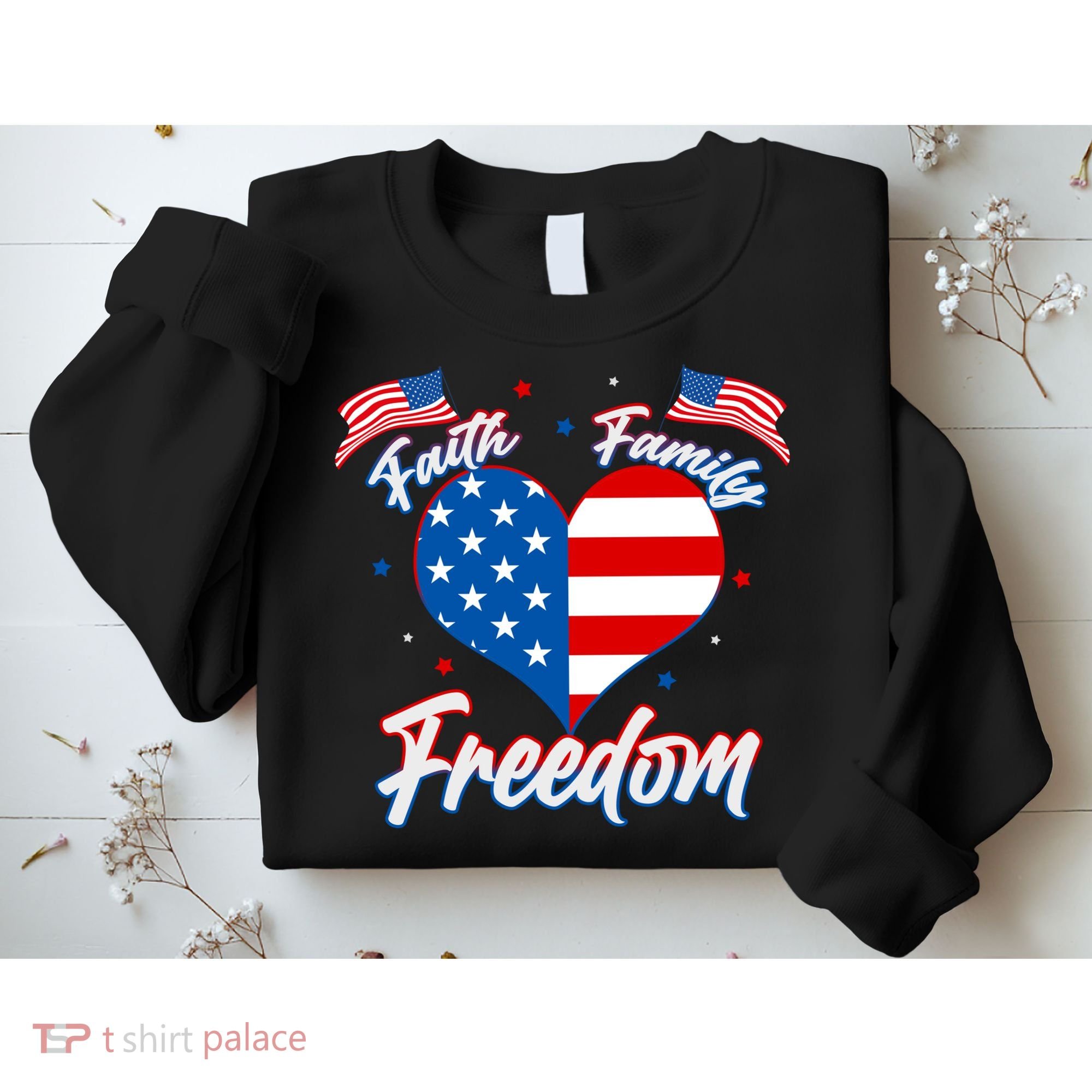 Faith Family Freedom USA American Flag Heart Sweatshirt