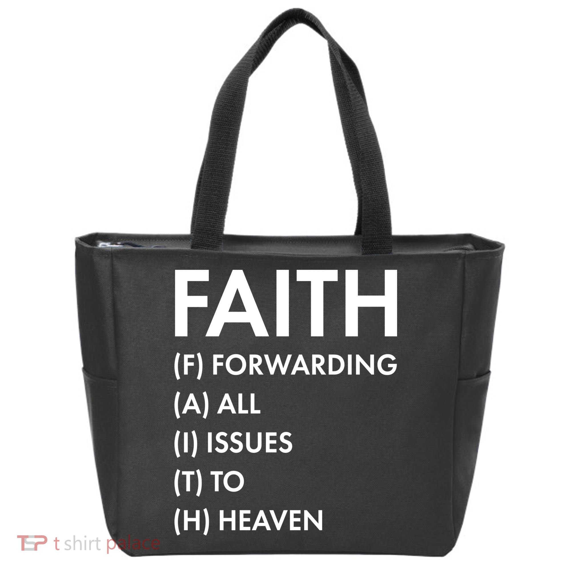 Faith Forwarding All Issues To Heaven Tote Bag
