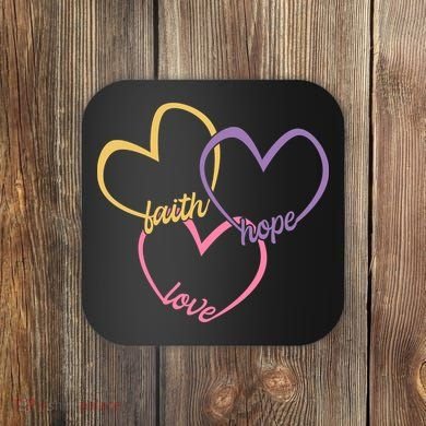 Faith Hope & Love Hearts Coaster