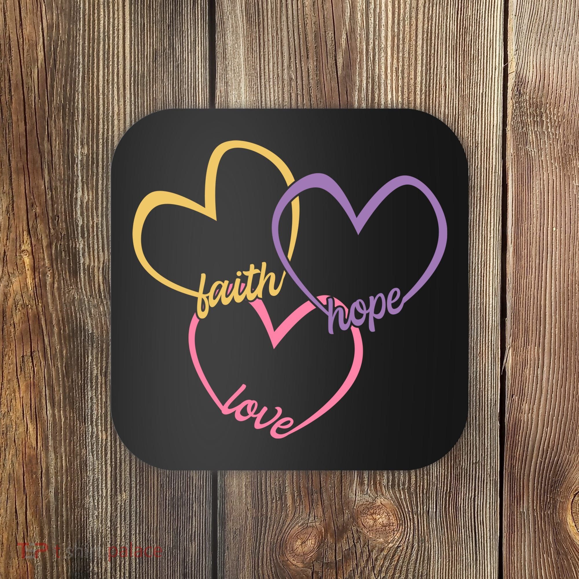 Faith Hope & Love Hearts Coaster