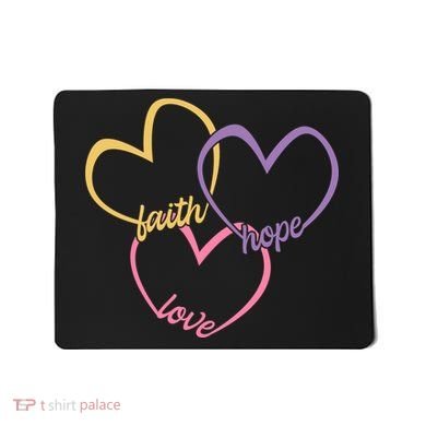 Faith Hope & Love Hearts Mousepad