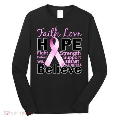 Faith Hope Breast Cancer Awareness Long Sleeve Shirt