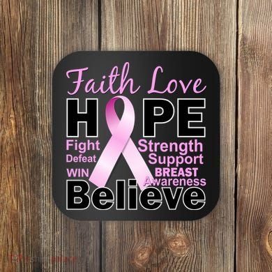 Faith Hope Breast Cancer Awareness Coaster