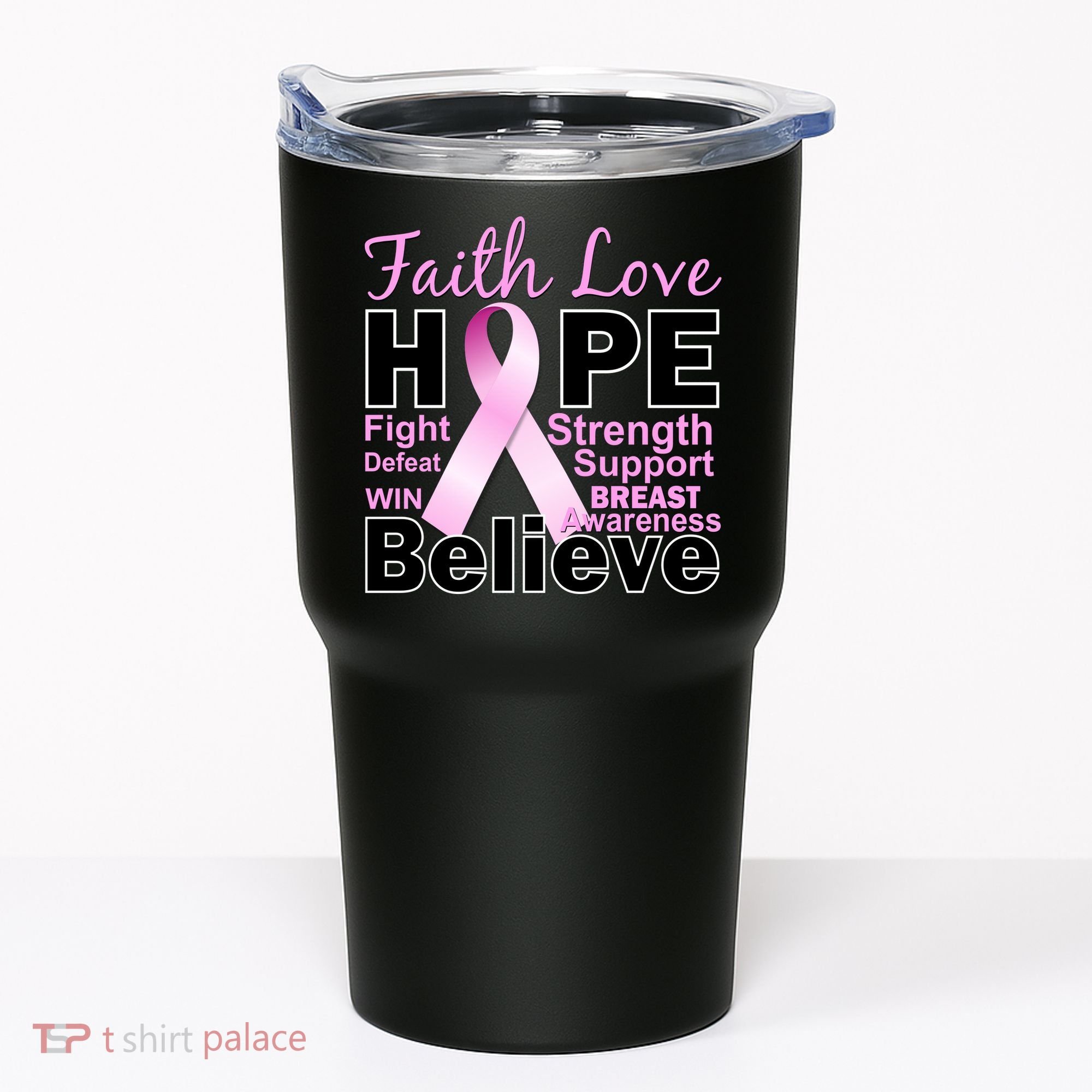 Faith Hope Breast Cancer Awareness Tumbler