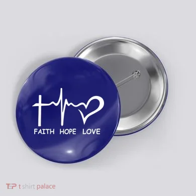 Faith Hope Love Button