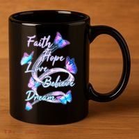 Faith Hope Love Believe Dream - Butterflies 11oz C Handle Ceramic Mug thumb 3