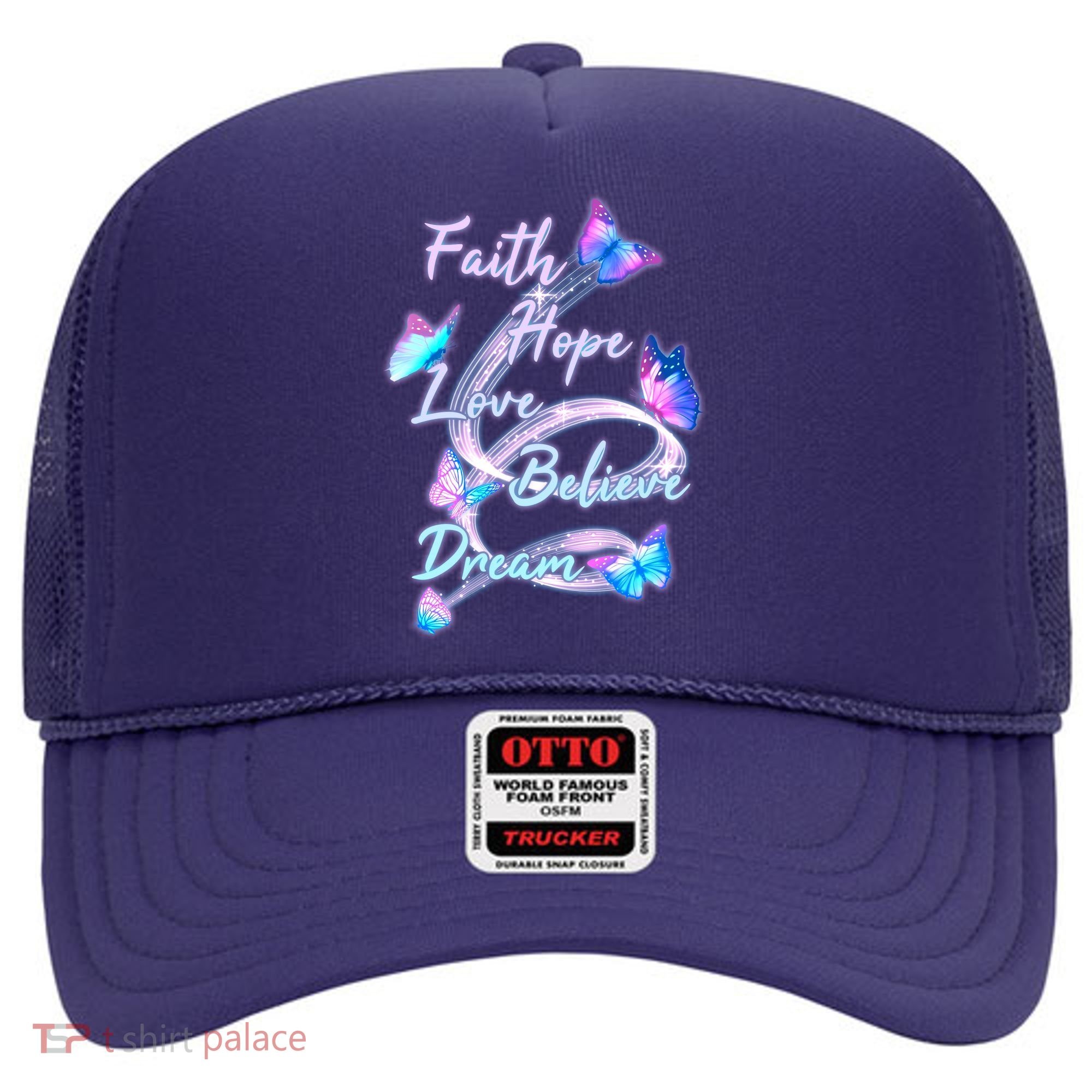 Faith Hope Love Believe Dream - Butterflies Hat