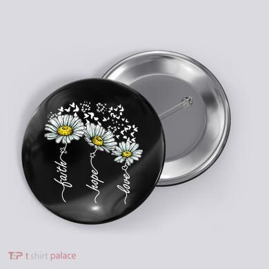 Faith Hope Love Butterflies Daisies Religious Button
