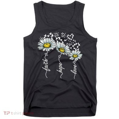 Faith Hope Love Butterflies Daisies Religious Tank Top