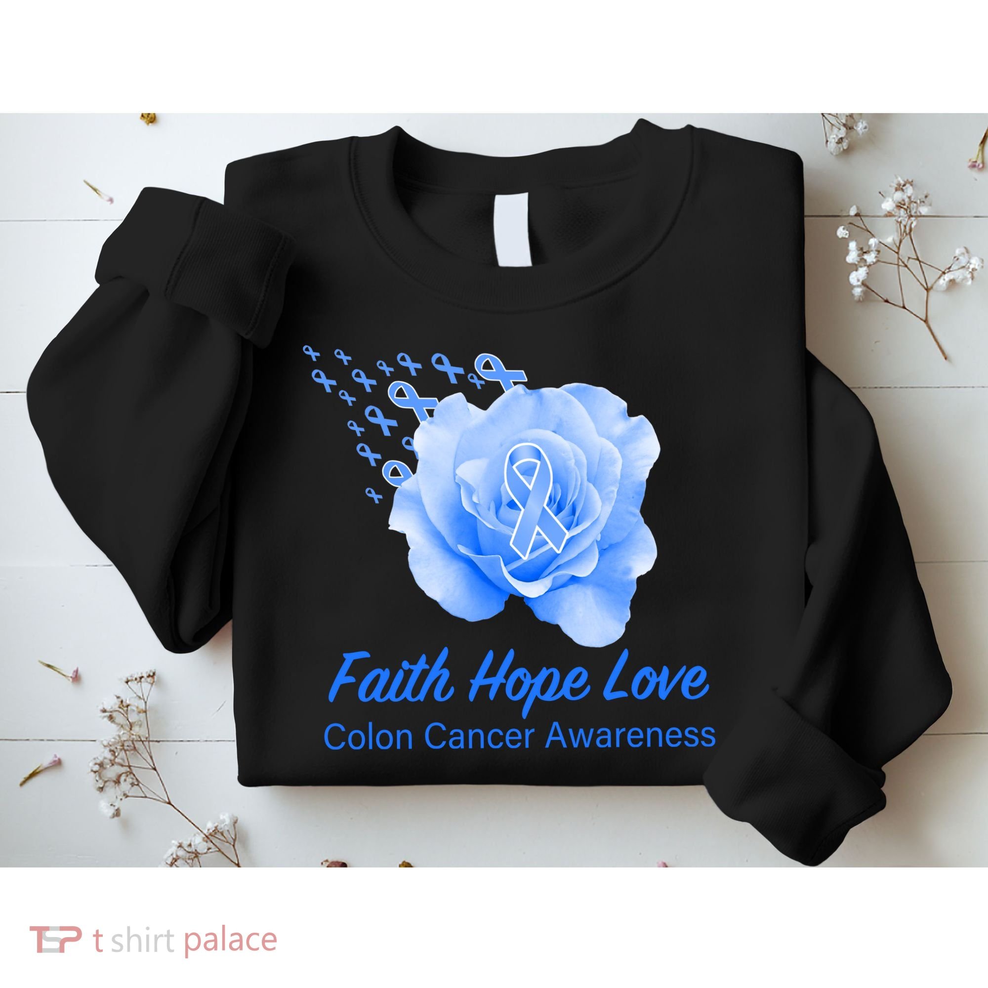Faith Hope Love Colon Cancer Awareness Sweatshirt