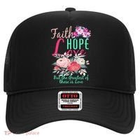 Faith Hope Love Greatest Of Them All Is Love Hat thumb 0