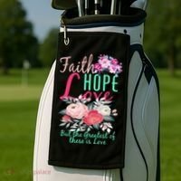 Faith Hope Love Greatest Of Them All Is Love Golf Towel thumb 2