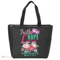 Faith Hope Love Greatest Of Them All Is Love Tote Bag thumb 0
