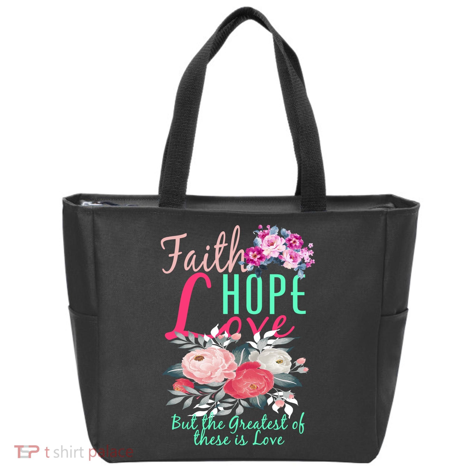 Faith Hope Love Greatest Of Them All Is Love Tote Bag
