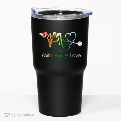 Faith Hope Love Nurse Tumbler