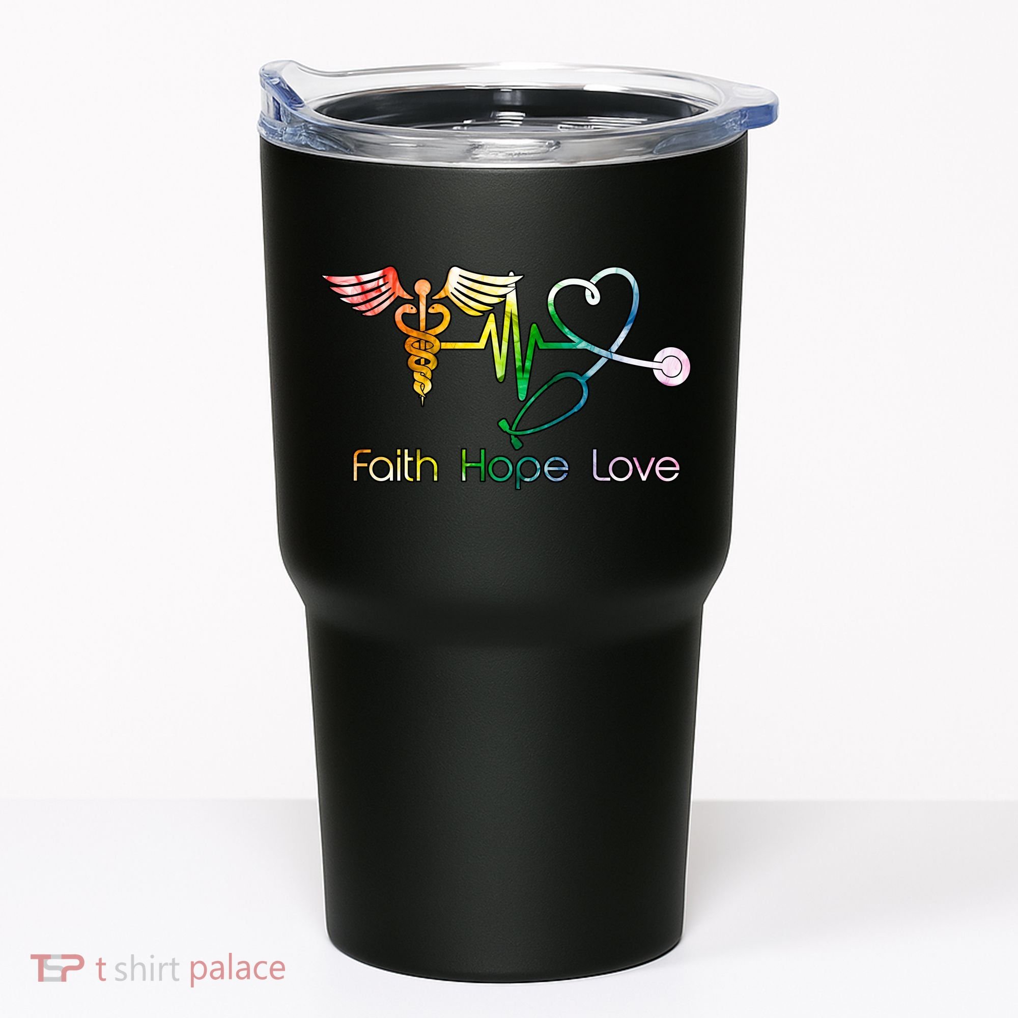 Faith Hope Love Nurse Tumbler