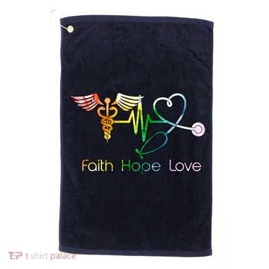 Faith Hope Love Nurse Golf Towel