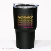 Faith In God Changes Everything Tumbler thumb 0