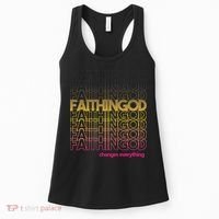 Faith In God Changes Everything Women's Tank Top thumb 0