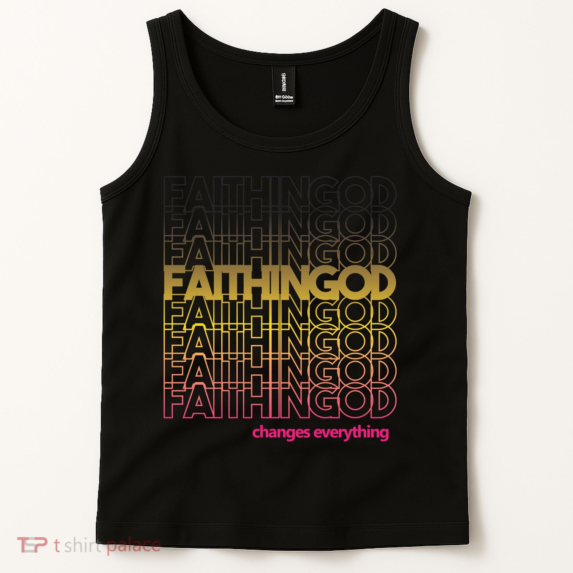 Faith In God Changes Everything Tank Top