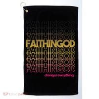 Faith In God Changes Everything Golf Towel thumb 0