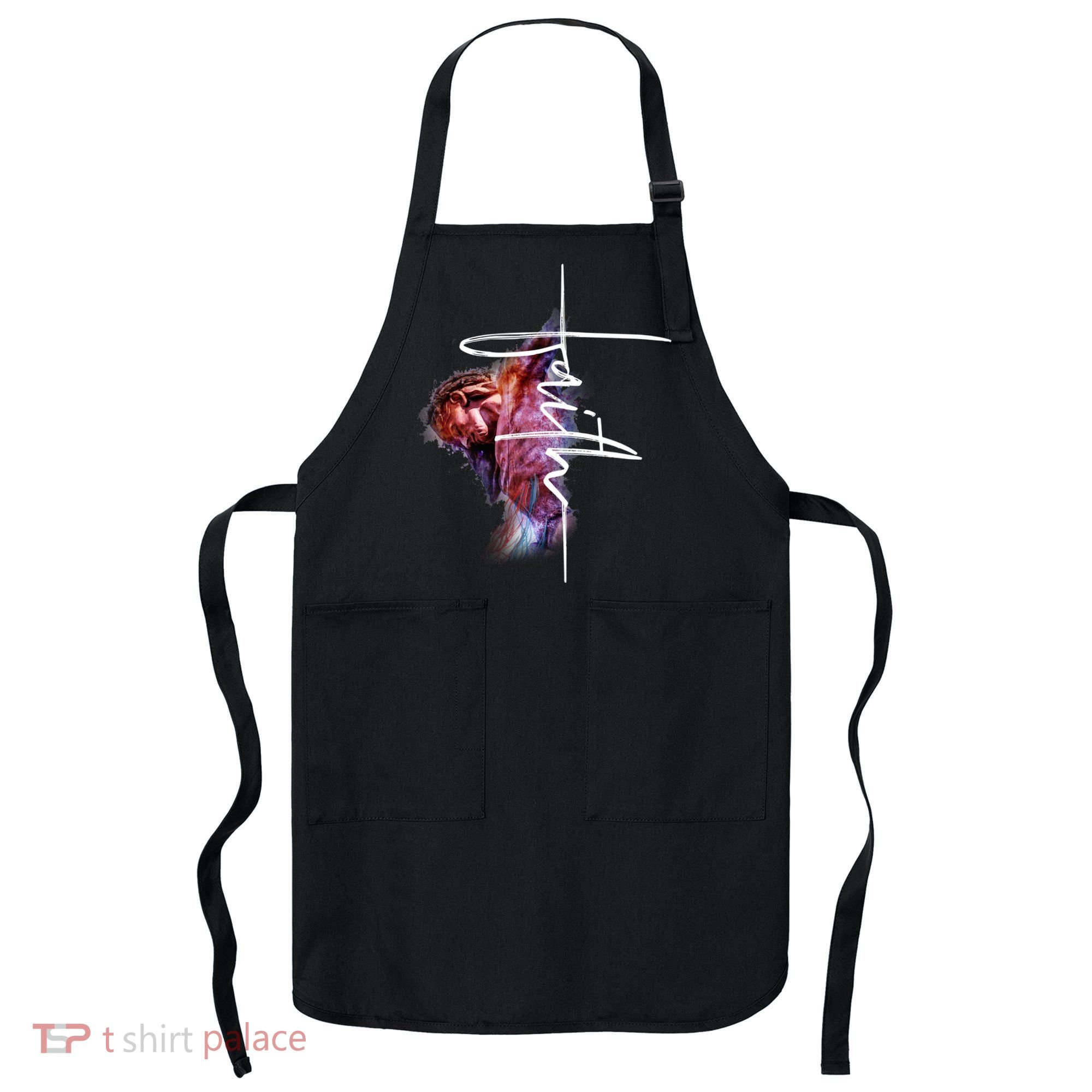 Faith In Jesus Apron
