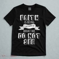 Faith Is Being Certain Of What We Do Not See T-Shirt thumb 5