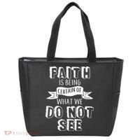 Faith Is Being Certain Of What We Do Not See Tote Bag thumb 0
