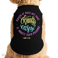 Faith It Does Not Make Things Easy It Makes Them Possible Luke Doggie Tank thumb 0