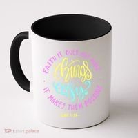 Faith It Does Not Make Things Easy It Makes Them Possible Luke Coffee Mug thumb 0