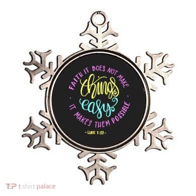 Faith It Does Not Make Things Easy It Makes Them Possible Luke Ornament