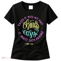 Faith It Does Not Make Things Easy It Makes Them Possible Luke Women's T-Shirt thumb 0