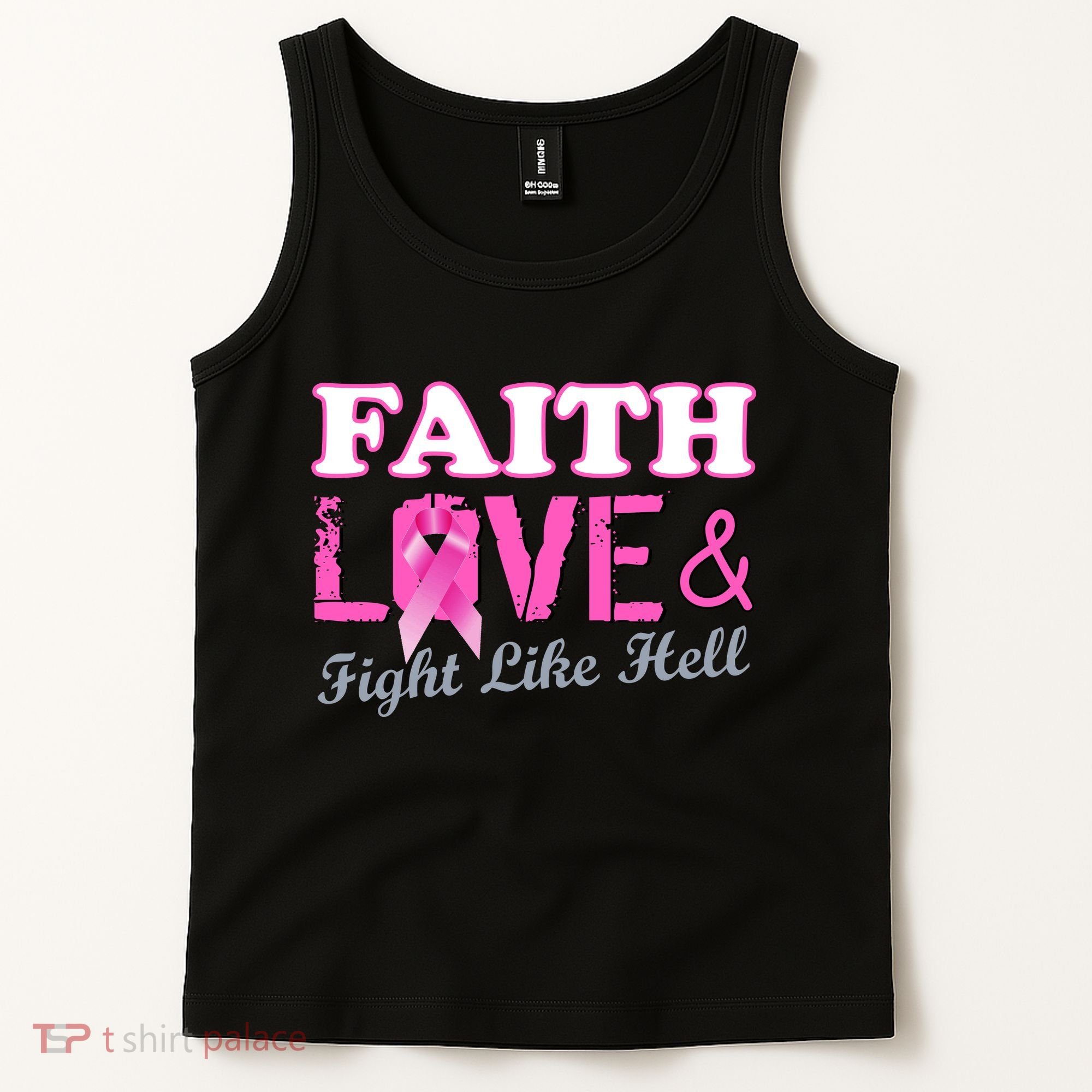 Faith Love & Fight Like Hell Ribbon Breast Cancer Tank Top