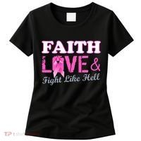 Faith Love & Fight Like Hell Ribbon Breast Cancer Women's T-Shirt thumb 0