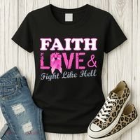 Faith Love & Fight Like Hell Ribbon Breast Cancer Women's T-Shirt thumb 3