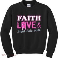 Faith Love & Fight Like Hell Ribbon Breast Cancer Kids Sweatshirt thumb 0