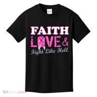 Faith Love & Fight Like Hell Ribbon Breast Cancer Kids T-Shirt thumb 0
