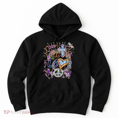Faith Love Hope Hoodie