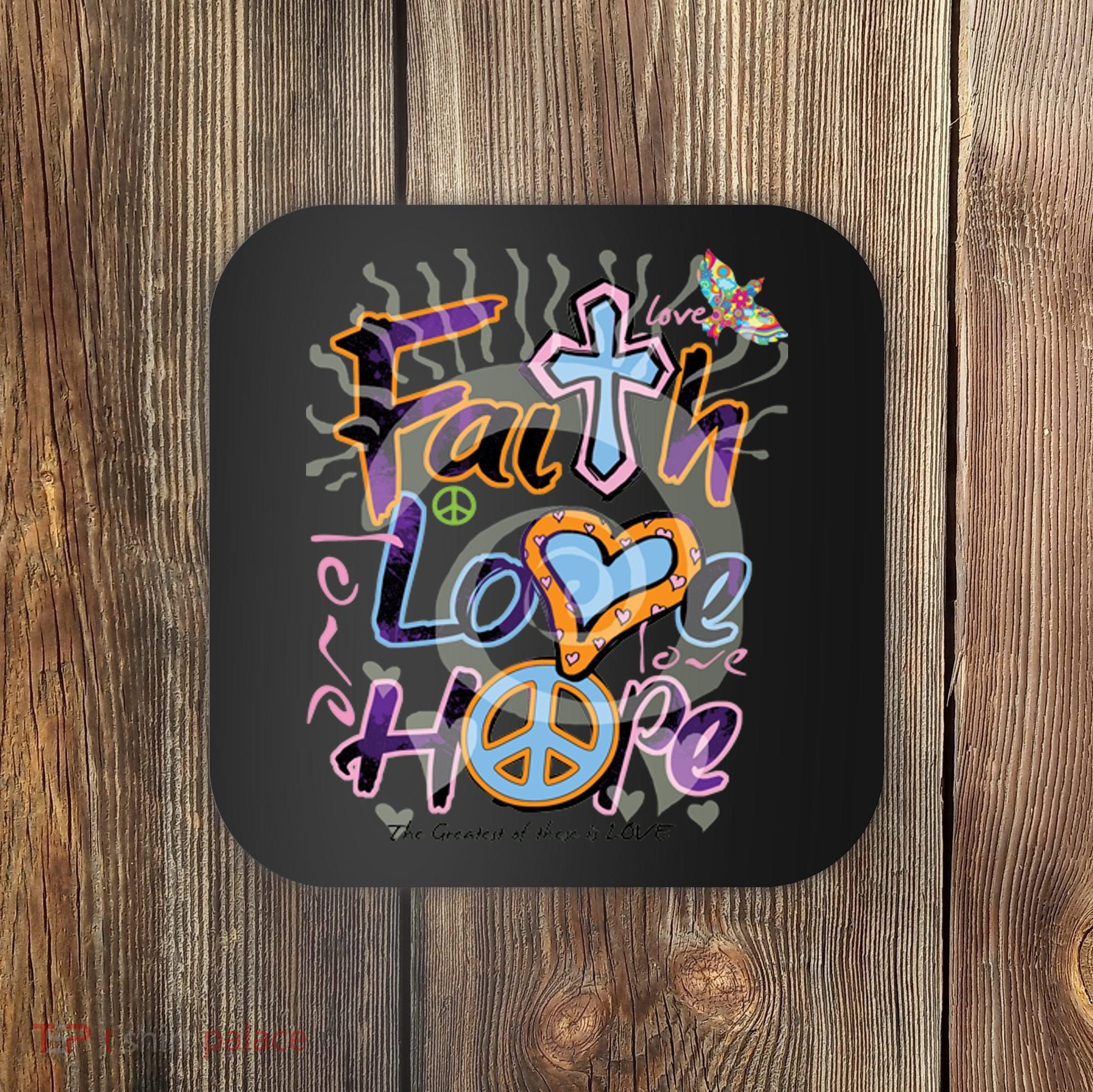 Faith Love Hope Coaster