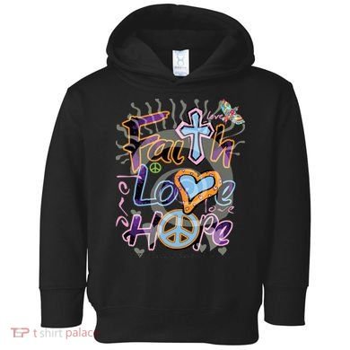 Faith Love Hope Toddler Hoodie