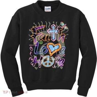 Faith Love Hope Kids Sweatshirt