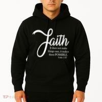 Faith Makes Things Possible  Hoodie thumb 2