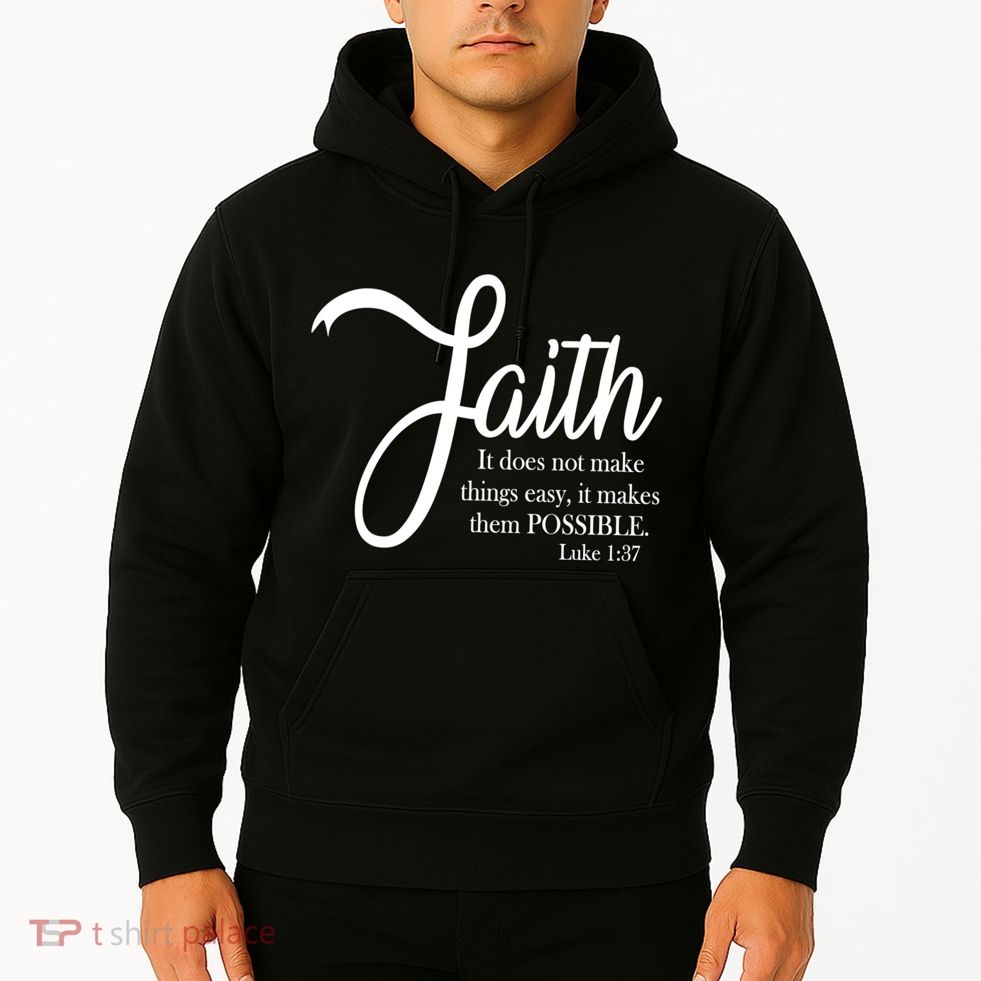 Faith Makes Things Possible  Hoodie