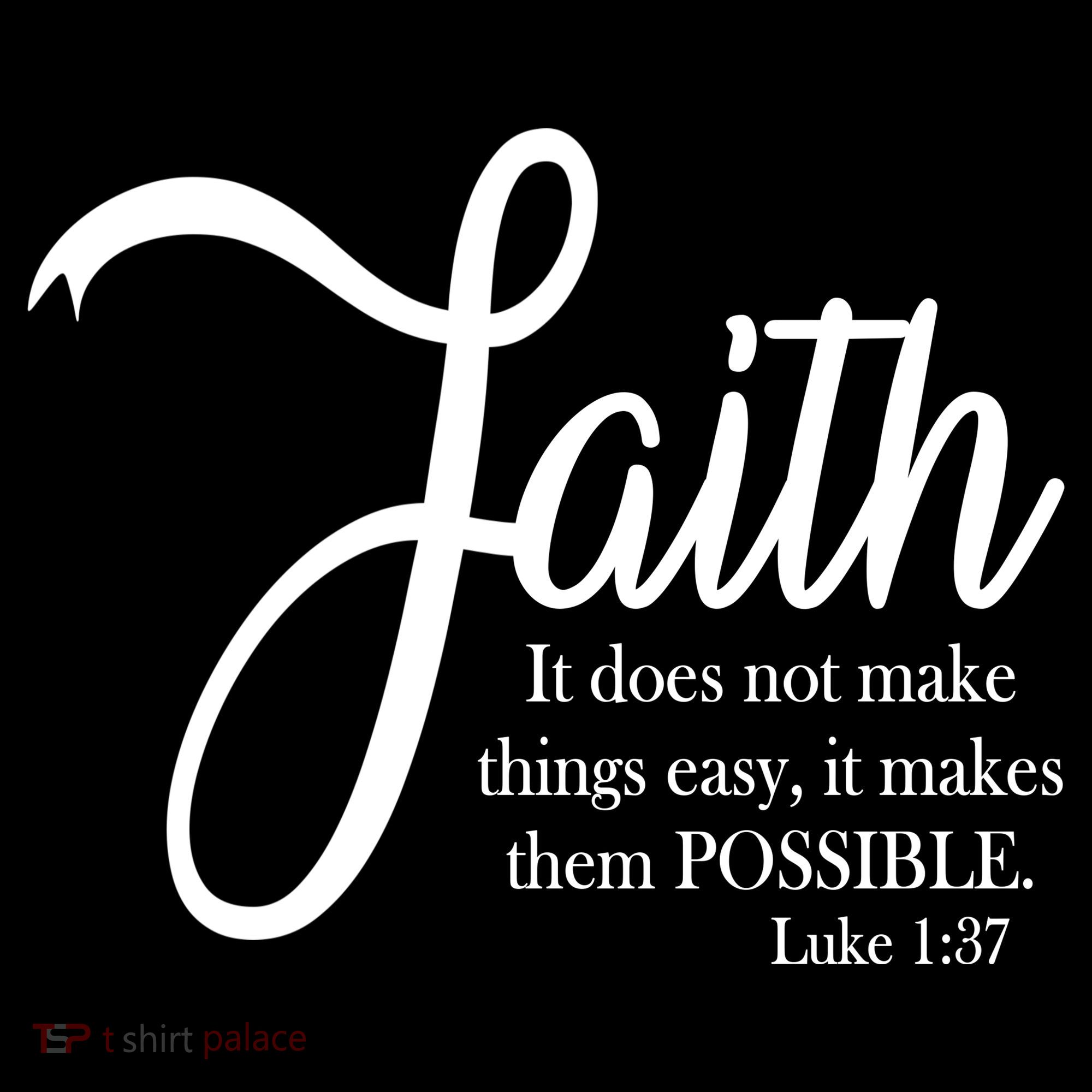 Faith Makes Things Possible  Sweatshirt