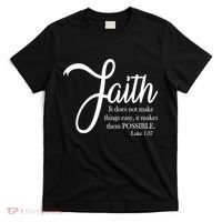 Faith Makes Things Possible  T-Shirt thumb 0