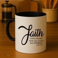 Faith Makes Things Possible  Coffee Mug thumb 4