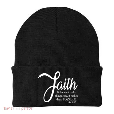 Faith Makes Things Possible Beanie